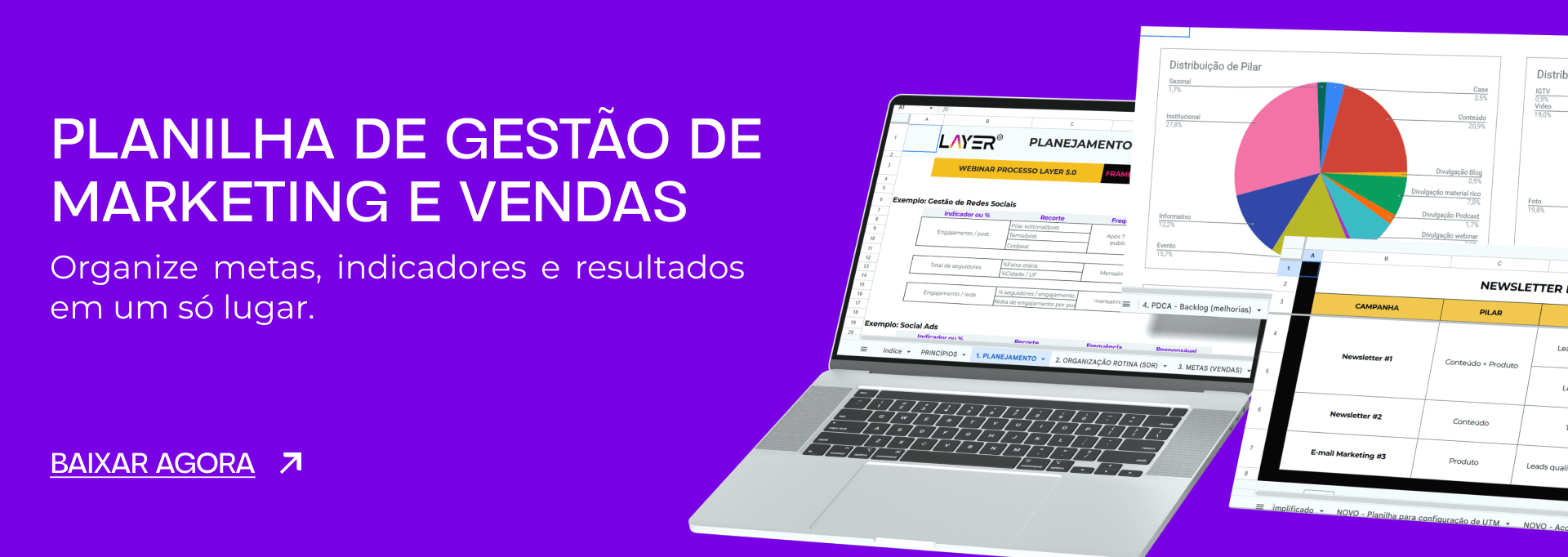 Baixe a Planilha de Gestão de Marketing e Vendas da Layer Up.