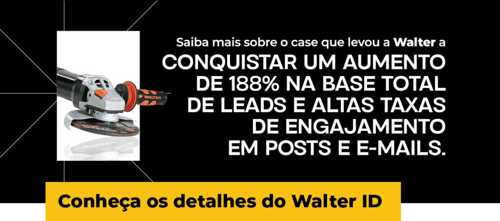 Conheça os detalhes do case marketing industrial do Walter ID, desenvolvido pela Layer Up.