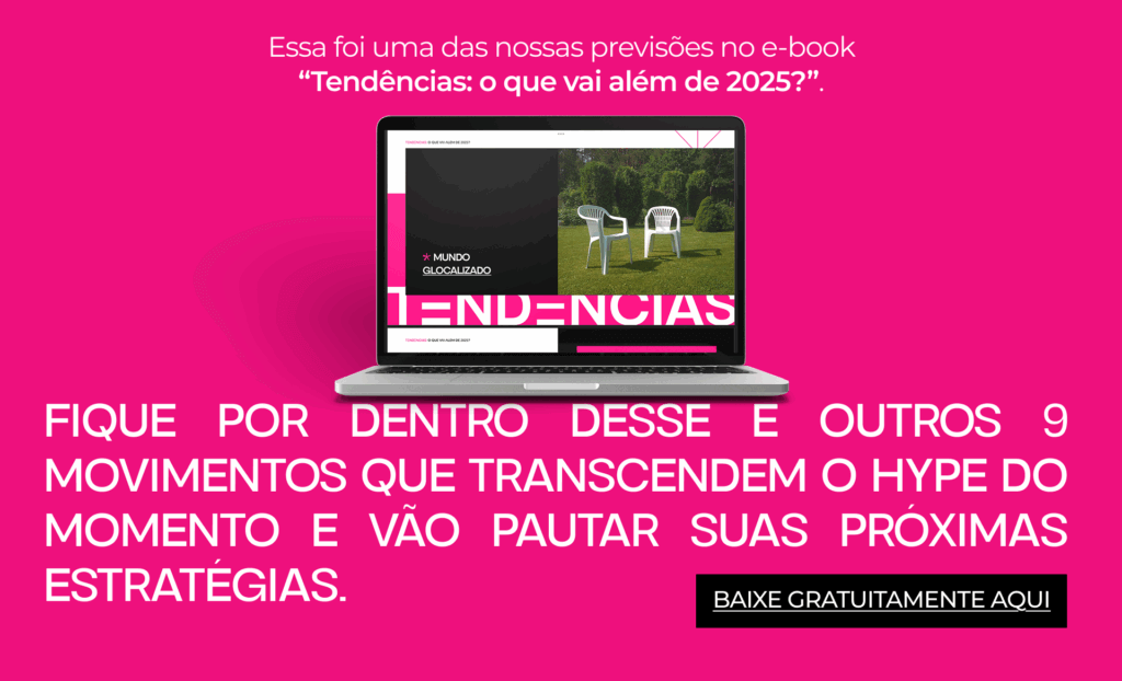 Saiba quais são as tendências que vão além de 2025, neste e-book gratuito da Layer Up.