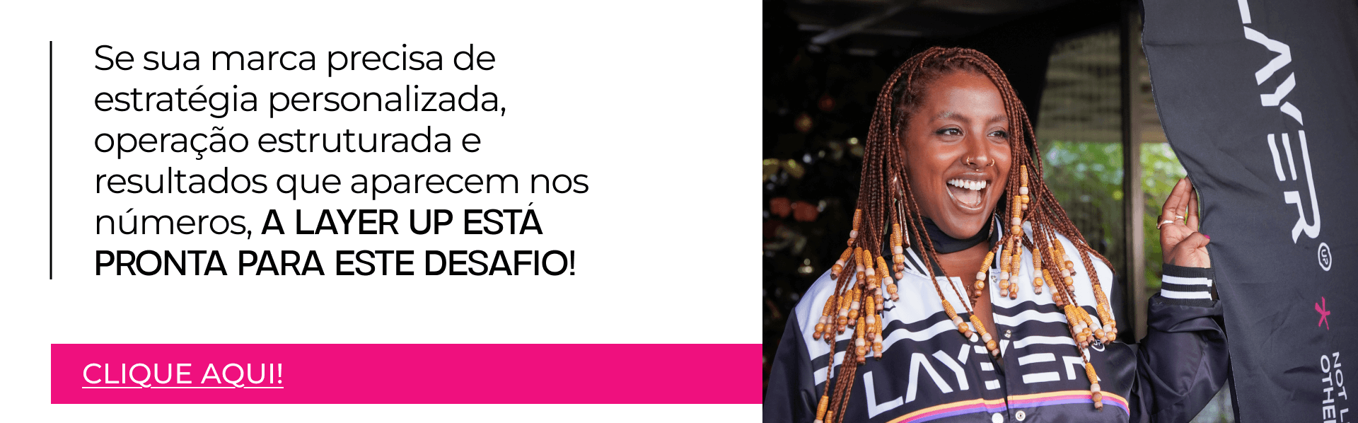 Layer Up, agência responsável pelos cases de sucesso do iFood.